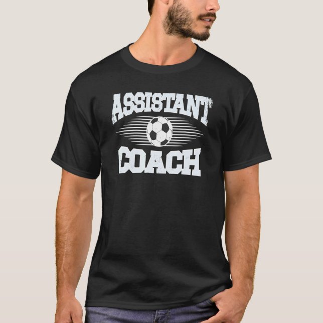 Assistant Soccer Coach T-Shirt (Front)