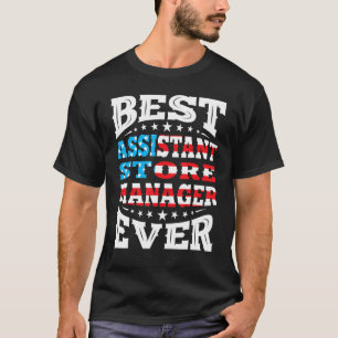 Assistant Store Manager 4th Fourth Of July Usa Ame T-Shirt
