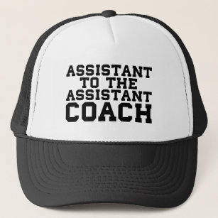 Assistant to the Assistant Coach Football Sports Trucker Hat