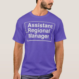 Assistant to the Regional Manager 20 T-Shirt