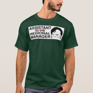 Assistant to the Regional Manager 22 T-Shirt