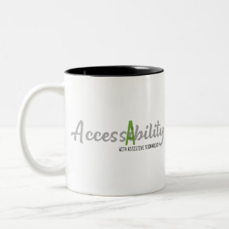 Assistive Technology helps Access your ABILITY Two-Tone Coffee Mug