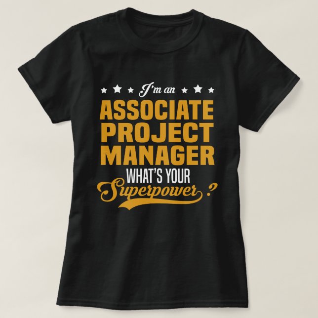 Associate Project Manager T-Shirt (Design Front)