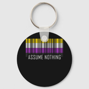 Assume Nothing Nonbinary  Flag  Barcode Enby Key Ring