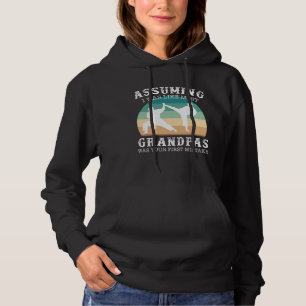 Assuming i was like most grandpas was your first m hoodie