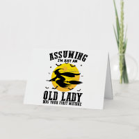 Assuming Im Just An Old Lady Was Your First Witch