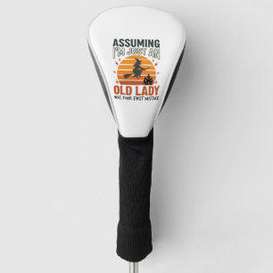 Assuming I'm Just an Old Lady Witch Halloween Desi Golf Head Cover