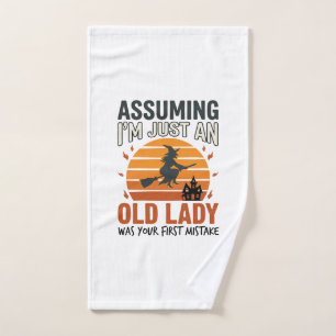 Assuming I'm Just an Old Lady Witch Halloween Desi Hand Towel