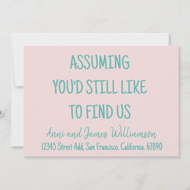 Assuming you'd still like to find us funny moving  announcement (Front)