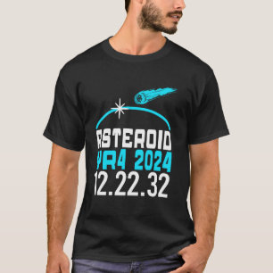 Asteroid 2032 Asteroid 2024 YR4 December 2032 Aste T-Shirt