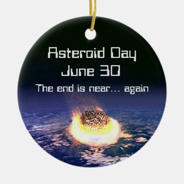 Asteroid Day June 30 Ceramic Ornament (Front)