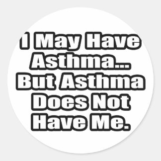 Asthma Fighter Quote Classic Round Sticker