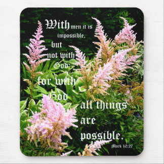 Astilbe with Mark 10:27 Mouse Pad