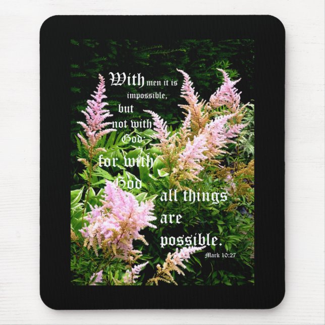 Astilbe with Mark 10:27 Mouse Pad (Front)