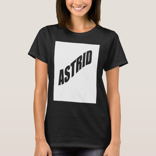 Astrid Family Reunion Last Name Team  Custom T-Shirt (Front)