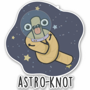 Astro-knot Funny Astronaut Pun