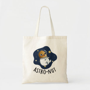 Astro-nut Funny Nut Astronaut Pun Tote Bag