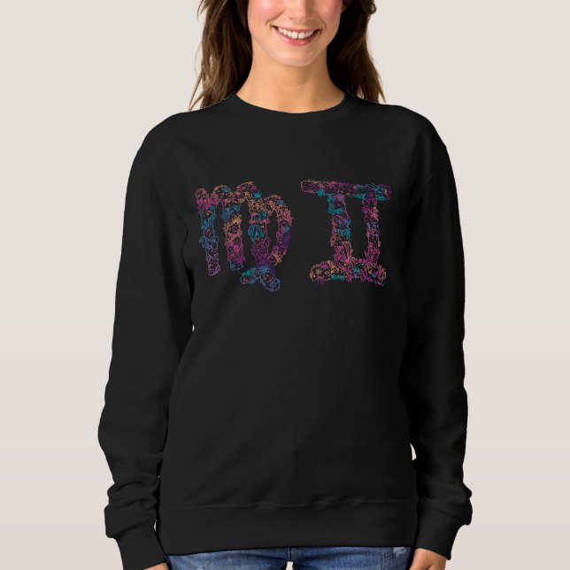 Astrology Horoscope Zodiac Signs Virgo and Gemini  Sweatshirt (Front)