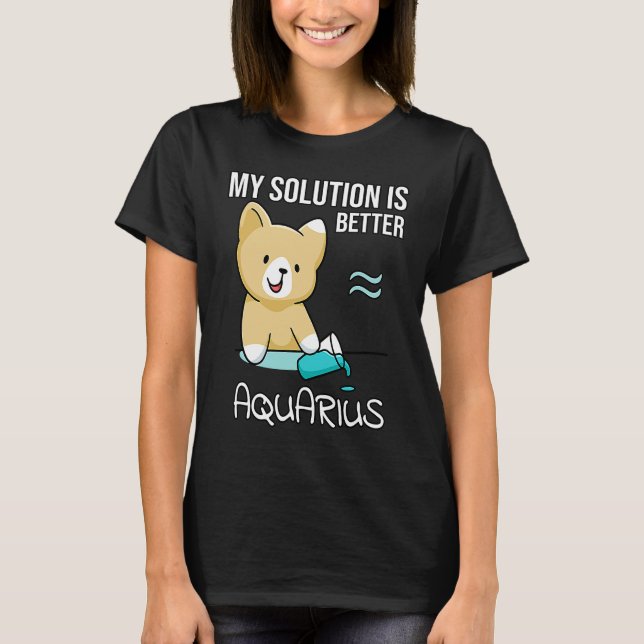 Astrology Saying Cute Cat Zodiac Sign Aquarius T-Shirt (Front)