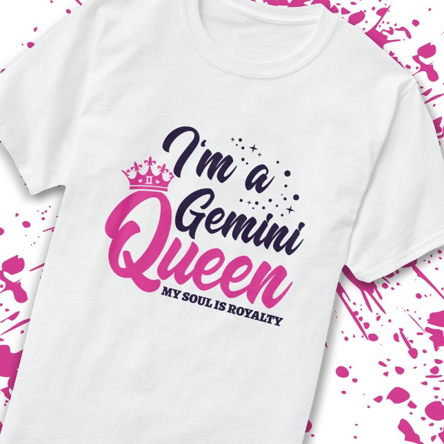 Astrology Zodiac - May June Birthday Gemini Queen T-Shirt (Creator Uploaded)