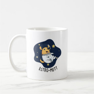 Astromutt Funny Dog Astronaut Pun  Coffee Mug
