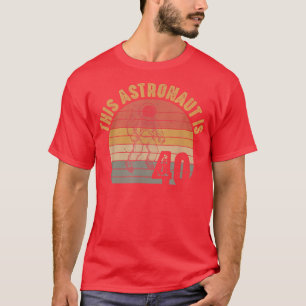 Astronaut 40th Birthday 40 Year Old Galay Space Pl T-Shirt