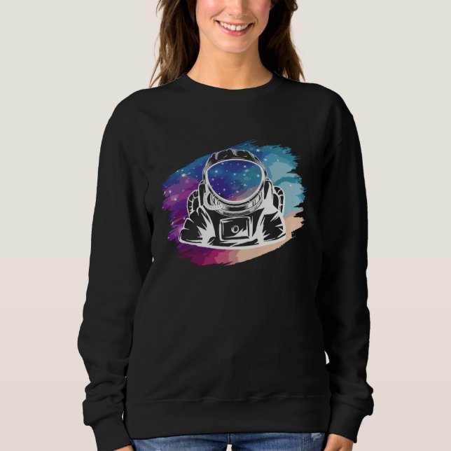 Astronaut Astronaut Or Space Pilot Sweatshirt (Front)