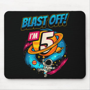 Astronaut Blast Off Im 5 Birthday Boy 5th Outer Sp Mouse Pad