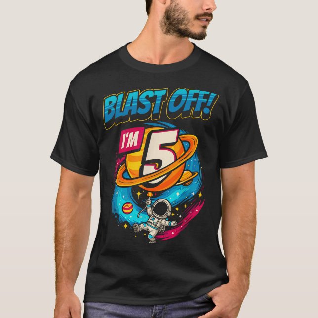 Astronaut Blast Off Im 5 Birthday Boy 5th Outer Sp T-Shirt (Front)