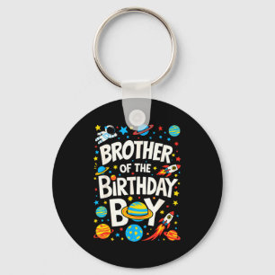 Astronaut Brother Of The Birthday Boy Family Match Key Ring