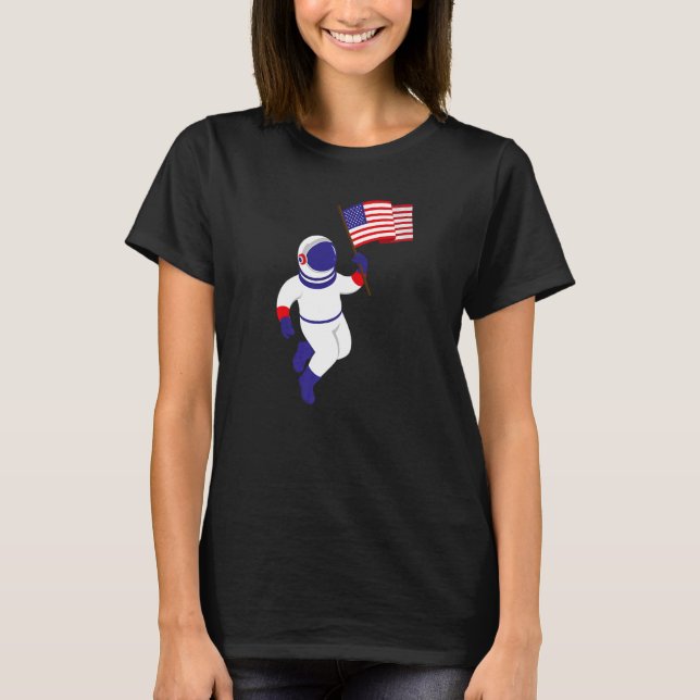 Astronaut Cosmonaut Patriotism Us 4th Of July Amer T-Shirt (Front)