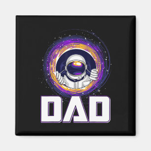 Astronaut Dad Outer Space Galaxy Lover Fathers Day Magnet