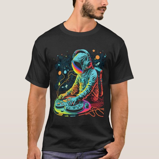 Astronaut DJ Playing Turntables in Space EDM cool  T-Shirt (Front)