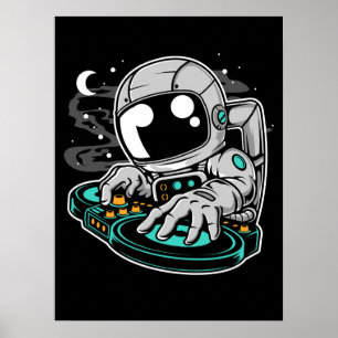 Astronaut  DJ Poster