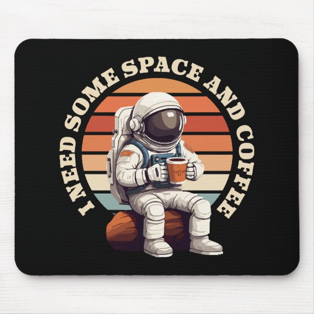 Astronaut Drinking Coffee Mouse Pad (Front)