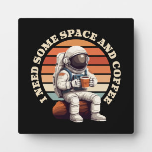 Astronaut Drinking Coffee Plaque