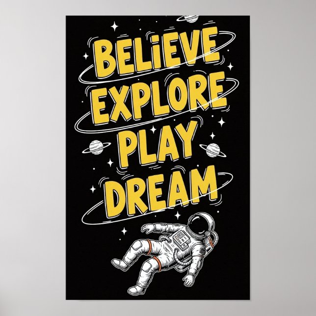 Astronaut Floating in Space Dreamy Cosmic Believe, Poster (Front)