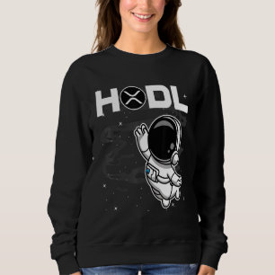 Astronaut Hodl Ripple Xrp Coin To The Moon Crypto Sweatshirt