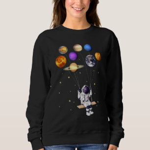 Astronaut Holding Planet Balloons Science Solar Sy Sweatshirt