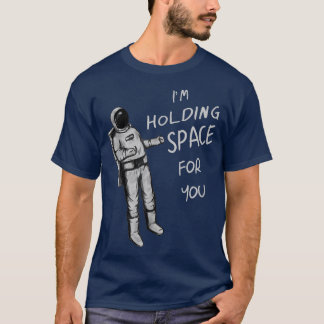 Astronaut Holding Space T T-Shirt
