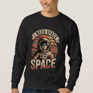 Astronaut in Space Vintage Mars Planet Occupy I ne Sweatshirt