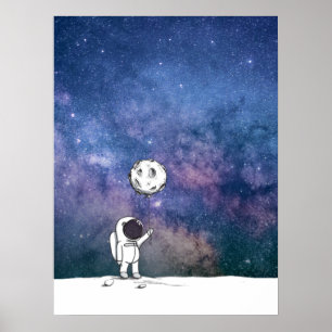 Astronaut in space with moon balloon cosmos stars poster