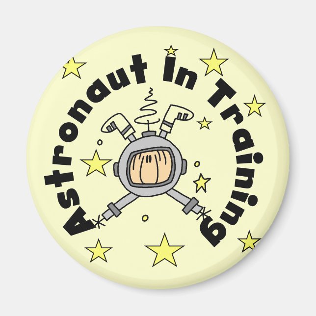 Astronaut in Training Tshirts and Gifts Magnet (Front)