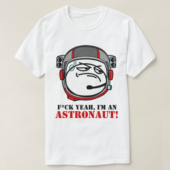 Astronaut Meme T-Shirt (Design Front)