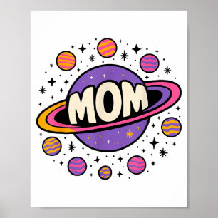 Astronaut Mom Solar System Planets Mother's Da Poster