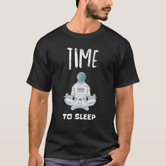Astronaut Nap Sleeping Sleep Nap Pajama Pyjama Nig T-Shirt (Front)