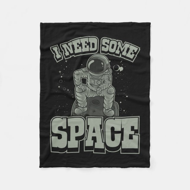 Astronaut Need Some Space Fleece Blanket (Front)