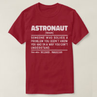 Astronaut Noun Definition Spaceflight Funny Saying