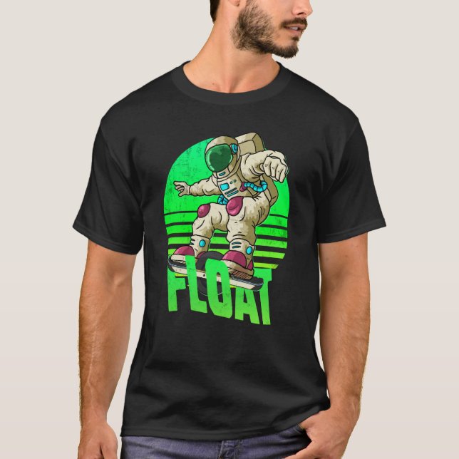 astronaut Onewheel eskate Float owner onewheel  2 T-Shirt (Front)