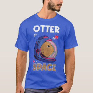 Astronaut Otter Space Astronomy Rocket Space T-Shi T-Shirt